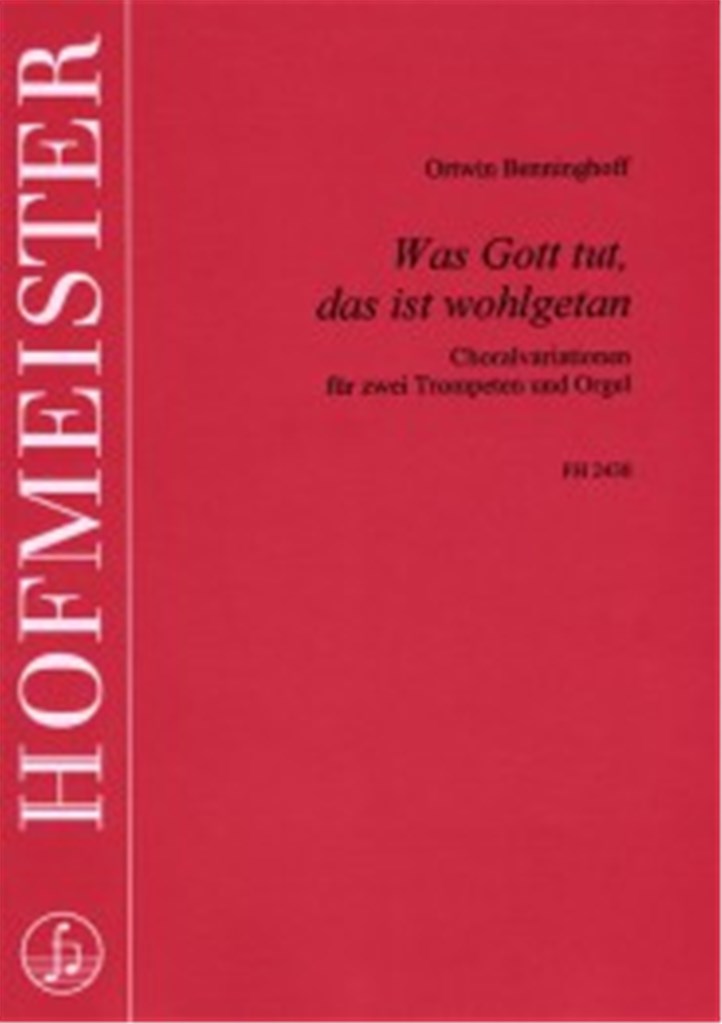 Was Gott tut, das ist wohlgetan